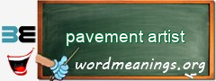 WordMeaning blackboard for pavement artist